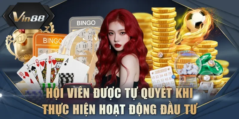 Hội viên được tự quyết khi thực hiện hoạt động đầu tư