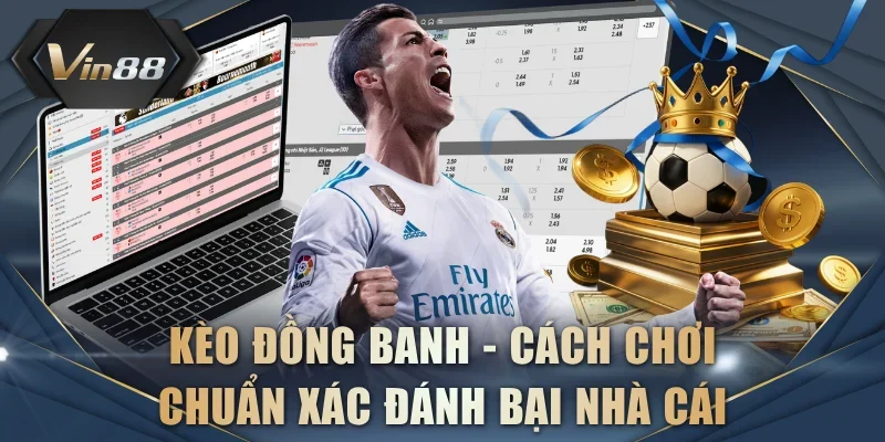 Kèo đồng banh