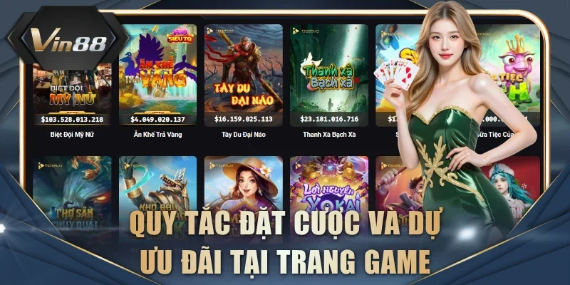 Quy tắc đặt cược và dự ưu đãi tại trang game